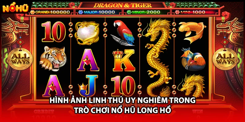 Hình ảnh linh thú uy nghiêm trong trò chơi nổ hũ long hổ